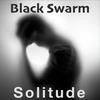 Solitude - Black Swarm