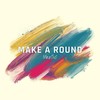 Make a Round - Mantius