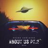 ABOUT US Pt. 2 (feat. RRA) (Explicit) - PHARO CORLEONE&Rra