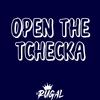 OPEN THE TCHECKA (Explicit) - Dj Rugal O Rei