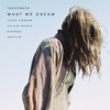 What We Dream - Trademark&Lukas Graham&Calvin Harris&Rihanna&Gryffin