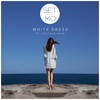 White Dress (Extended) - Set Mo&Deutsch Duke