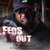 Feds Out (Radio Edit) - Kadillak&21 Reese