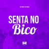 Senta no Bico (Explicit) - Vitu Único&Mc Pogba