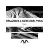 Torn (Extended Mix) - Hemstock&Mercurial Virus