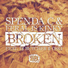 Broken (Hydraulix Remix|feat. DJ Butcher & Oski) - Spenda C&FERAL is KINKY