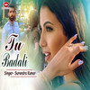 Tu Badali - Surendra Kumar