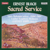 Avodath Hakodesh (Sacred Service) , B. 68, Part II: Kedusha (Sanctification) - Geoffrey Simon&London Symphony Orchestra&Louis Berkman&The Zemel Choir&London Chorale&London Concord Singers&Ernest Bloch