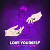 Love Yourself (Kolya Funk Remix) - VERONIYA