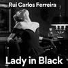 Lady in Black (Radio Edit) - Rui Carlos Ferreira