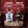 Go Krazy (feat. Shawn Eff) (Explicit) - D Summers&Shawn Eff