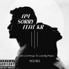 Am sorry (feat. KR) (Explicit) - Ngobz&KR
