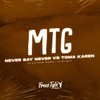 Mtg Never Say Never VS Toma Karen (Explicit) - Dj Guilherme Borges&DJ WS BEAT&FreesTyle Sounds