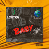 Baby - LDutra&Orfeu D.