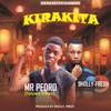 Kirakita - Mr Pedro&Sholly Fresh