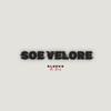 Soe Velore (feat. Sleg) (Explicit) - Ibambe Sleeks&Sleg