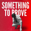 Something To Prove - Marco Giovanni