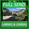 Full Send - Labmig&Gimbal