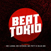 Beat Tokio (Explicit) - MC Luiggi&MC Kitinho&DJ Renan&Mc Pett&Silva MC