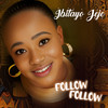 Follow Follow - Ibitayo Jeje