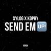 Send em up (feat. Kophy) (Explicit) - XYlog&Kophy