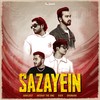 Sazayein - Abhijeet Srivastava&Akshay The One&digV&Dronark