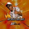 Sofrer pra Que (Explicit) - MC WH&DJ Biel Mix