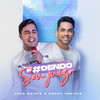 Não Adianta (F#dendo o Seu Juízo) (Explicit) - Luan Gaiato&Henry Freitas