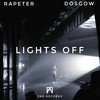 Lights Off(Prod. Dosgow) (Single Version) - Rapeter&Dosgow