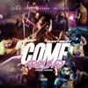 COME AROUND (Explicit) - Santeezy