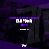 Ela toma de 4 (Explicit) - DJ LUKAO ZN&MC John JB&Silva MC&MC Yara da ZS