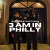 3 AM In Philly (feat. Fahdy Goon) (Explicit) - Baby Gee&Fahdy Goon