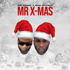 Mr X-mas - Izzo Bizness&Roma Mkatoliki