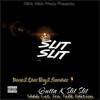 Why You Take Em (Radio Edit) - Gutta K Slit Slit