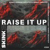 Raise It Up (Lukas Vane Remix) - Sidney Samson&Bobso Architect&Killfake