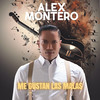 Me Gustan Las Malas - Alex Montero