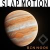 Slap Motion (Radio Edit) - Ben Nook