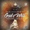 God's Will - AKA&DJ Vigilante&K.O