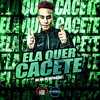 Ela Quer Cacete (Explicit) - MC Mn&Love Fluxos