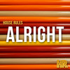 Alright(Original) - House Rules