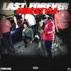 Last Forever Freestyle (Explicit) - Yung Dae