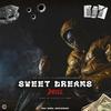 Sweet dreams (feat. Chicodelaflame) - DK RD official&ChicoDeLaFlame