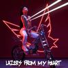 Lazers from My Heart - Birdy Nam Nam&Elliphant