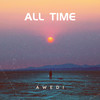 All Time - Awedi