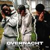 Overnacht (feat. VL) (Explicit) - Meokidd&Bailey KBC&VL