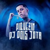 Piquezin (Explicit) - DJ DOIS JOTA