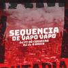 Sequência de Vapo Vapo - DJ PT DO COQUEIRO&Dj JL O Único