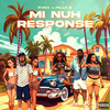 Mi Nuh Response (Explicit) - Pvrx&Pilla B