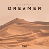 Dreamer - Pedro Amorim