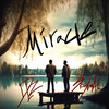 Miracle (Explicit) - skylarallen&DLZ